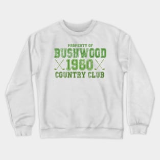 Retro Bushwood Country Club 1980 Crewneck Sweatshirt